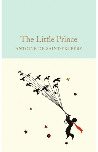 The Little Prince (Macmillan Collector's Library)